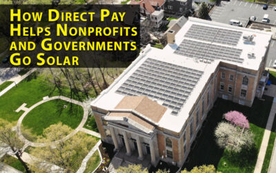 How Direct Pay Helps Nonprofits and Governments Go Solar